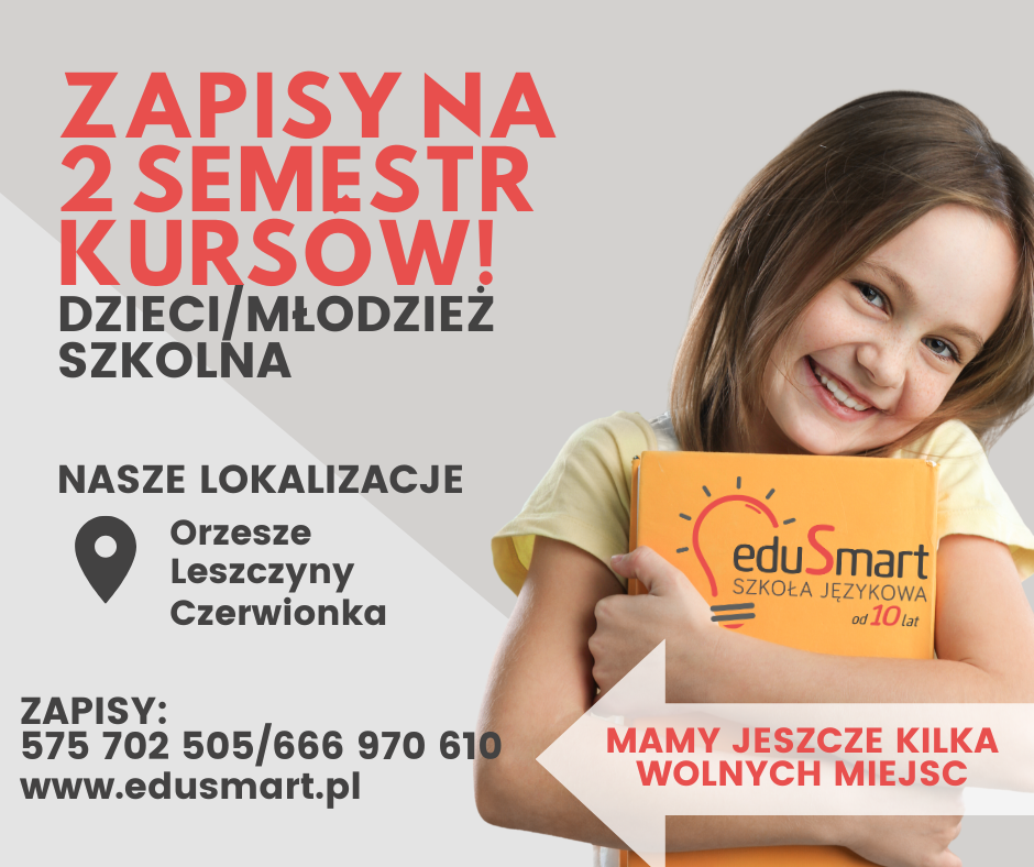 ZAPISY NA 2 SEMESTR DLA DZIECI I MŁODZIEŻY SZKOLNEJ